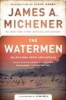 Steve Berry, James A Michener, James A. Michener, James A./ Moll Michener, John Moll, John Moll - The Watermen