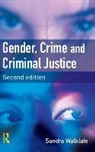 Walklate, Sandra Walklate, Sandra L. Walklate - Gender, Crime and Criminal Justice