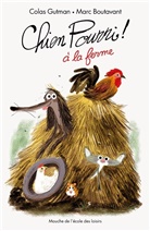 Marc Boutavant, Colas Gutman, Colas Gutman, Colas (1972-....) Gutman, GUTMAN BOUTAVANT, GUTMAN COLAS / BOUTA... - Chien Pourri à la ferme