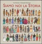 Yvan Pommaux, POMMAUX YVAN, POMMAUX YVAN / YLLA, Ylla, Christophe Ylla-Somers - SIAMO NOI LA STORIA