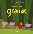 Le, Jean Leroy, Matthieu Maudet, Maudet Matthieu, MAUDET MATTHIEU / LE - QUANDO SARO GRANDE