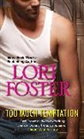 Lori Foster - Too Much Temptation