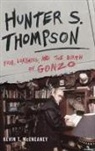 Kevin T McEneaney, Kevin T. Mceneaney, McEneaney Kevin T., Meeneaney - Hunter S. Thompson