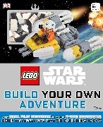 DK, Dk Publishing, Inc. (COR) Dorling Kindersley, Daniel Lipkowitz - Lego Star Wars: Build Your Own Adventure