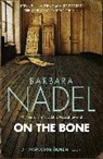 Barbara Nadel, Nadel Barbara - On the Bone