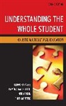 Ramona Maile Cutri, Cutri Ramona Maile, Neil Goslin, Goslin Neil, Ramona Maile-Cutri, Clifford Mayes... - Understanding the Whole Student