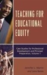 Jane Beese, Jane A. Beese, Jennifer L Martin, Jennifer L. Martin, Jennifer L. Beese Martin - Teaching for Educational Equity