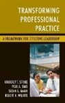 Susan L. Mann, Paul A. Sims, STRIKE, Kimberly T. Strike, Kimberly T. Sims Strike, Robert K. Wilhite - Transforming Professional Practice