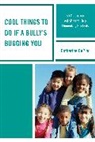 Depino, Catherine Depino, DePino Catherine - Cool Things to Do If a Bully''s Bugging You