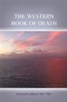 Adriana Balthazar, Adriana Balthazar MD, Adriana Balthazar MD Phd, Adriana Balthazar MD; - The Western Book of Death