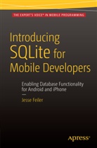 Jesse Feiler - Introducing SQLite for Mobile Developers