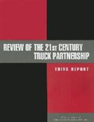 Board On Energy And Environmental System, Board on Energy and Environmental Systems, Committee to Review the 21st Century Tru, Committee to Review the 21st Century Truck Partnership Phase, Division on Engineering and Physical Sci, Division on Engineering and Physical Sciences... - Review of the 21st Century Truck Partnership