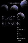 Tobias Rees, Rees Tobias - Plastic Reason