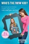Heidi Bond, Jenna Glatzer, Jenna/ Bond Glatzer - Who's the New Kid?