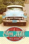 Bill Higgs - Eden Hill