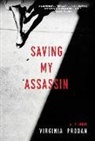 Virginia Prodan - Saving My Assassin