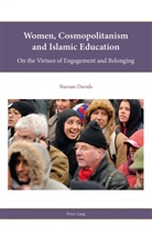 Nuraan Davids - Women, Cosmopolitanism and Islamic Education