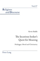 Kevin Sludds - The Incurious Seeker's Quest for Meaning