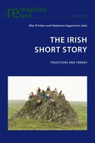 Elke D'Hoker, Stephanie Eggermont - The Irish Short Story