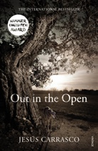 Jesus Carrasco, Jesús Carrasco - Out in the Open