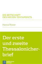 Hanna Roose, Walter Herausgegeben von Klaiber, Walte Klaiber, Walter Klaiber, Hanna Roose - Der erste und zweite Thessalonicherbrief
