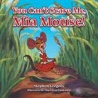 Stephen Gregory - You Can't Scare Me, MIA Mouse!