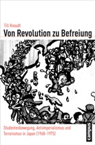 Till Knaudt - Von Revolution zu Befreiung