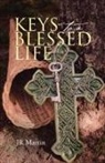 JR Martin - Keys to a Blessed Life
