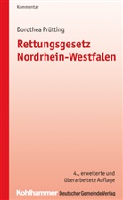 Heinrich Mais, Dorothea Prütting, Dorothea (Dr. Prütting, Dorothea (Dr.) Prütting - Rettungsgesetz Nordrhein-Westfalen (RettG NRW), Kommentar