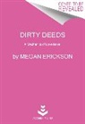 Megan Erickson - Dirty Deeds