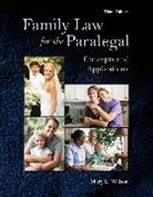 Mary Wilson, Mary E. Wilson - Family Law for the Paralegal