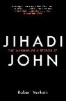Robert Verkaik, Verkaik Robert - Jihadi John