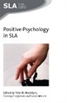 Tammy Gregersen, Peter D Macintyre, Peter D. Macintyre, Sarah Mercer - Positive Psychology in Sla
