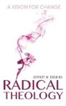 Jeffrey W Robbins, Jeffrey W. Robbins, Professor Jeffrey W Robbins, Robbins Jeffrey W - Radical Theology