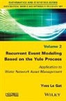 Yves Le Gat, Le Gat, Yves Le Gat - Recurrent Event Modeling Based on the Yule Process