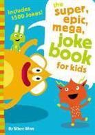 Whee Winn - The Super, Epic, Mega Joke Book for Kids
