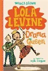 Monica Brown, Angela Dominguez - Lola Levine: Drama Queen