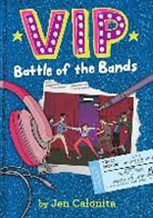 Jen Calonita, Jen/ Gudsnuk Calonita, Kristen Gudsnuk - Battle of the Bands
