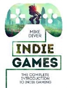 Mike Diver, Mike Driver - Indie Games