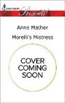 Anne Mather - Morelli's Mistress
