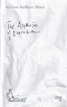 West, Adrian West, Adrian N. West, Adrian Nathan West, Adrian W. West - The Aesthetics of Degradation