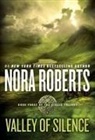 Nora Roberts - Valley of Silence