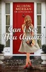 Allison Morgan - Can I See You Again?