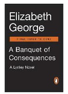 Elizabeth George, Elizabeth A. George - A Banquet of Consequences