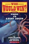 Jerry Pallotta, Jerry/ Bolster Pallotta, Rob Bolster - Whale Vs. Giant Squid
