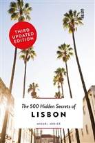 Miguel Júdice - The 500 Hidden Secrets of Lisbon