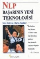 Steve Andreas, Charles Faulkner - Nlp Basarinin Yeni Teknolojisi