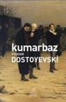 Fyodor Mihaylovic Dostoyevski - Kumarbaz