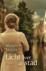 Margreet Maljers - Licht over de stad