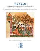 Ibn Arabi, Ibn Arabi, Stefa Weidner, Stefan Weidner - Der Übersetzer der Sehnsüchte